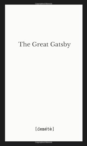 The Great Gatsby: The Minimalist Collection by [demétè]