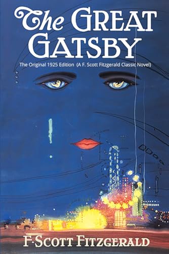 The Great Gatsby: The Original 1925 Edition (A F. Scott Fitzgerald Classic Novel) von Independently published