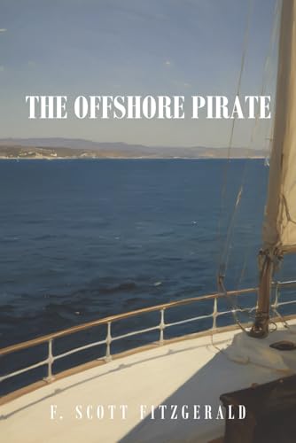 The Offshore Pirate The Offshore Pirate von Independently published