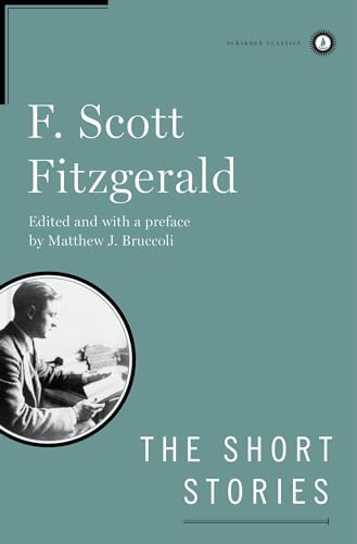 The Short Stories of F. Scott Fitzgerald (Scribner Classics)