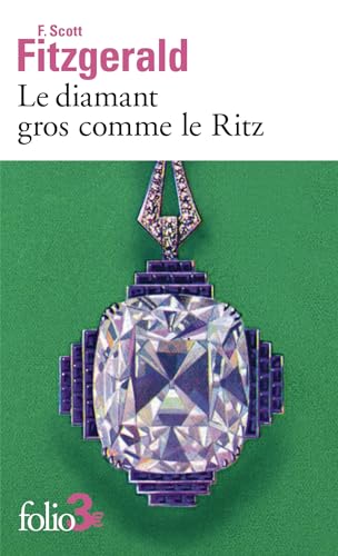 Le diamant gros comme le Ritz Le diamant gros comme le Ritz von FOLIO