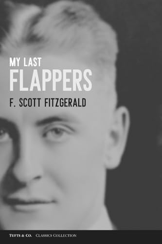 My Last Flappers My Last Flappers von Independently published