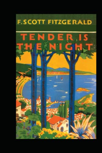 Tender is the Night Illustrated Tender is the Night Illustrated von Independently published