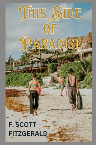 This Side of Paradise This Side of Paradise von Independently published