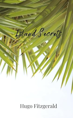 Island Secrets Island Secrets von Creative Arts Management OÜ