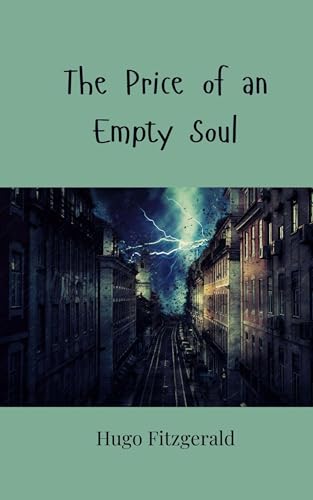 The Price of an Empty Soul The Price of an Empty Soul von Creative Arts Management OÜ