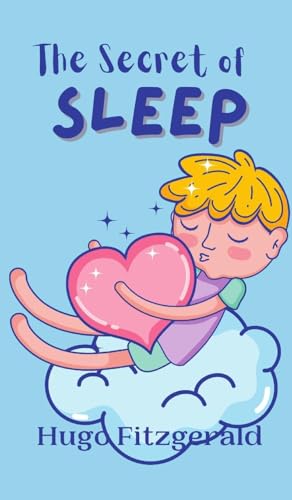 The Secret of Sleep The Secret of Sleep von Creative Arts Management OÜ