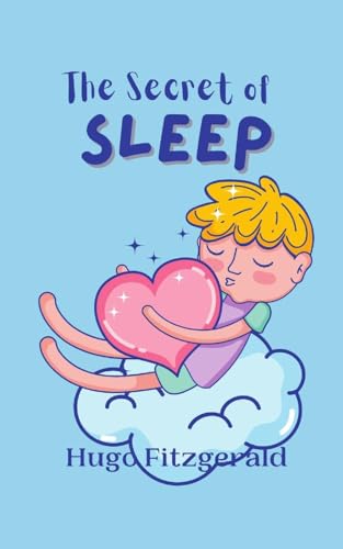 The Secret of Sleep The Secret of Sleep von Creative Arts Management OÜ