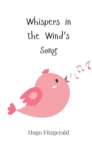 Whispers in the Wind's Song Whispers in the Wind's Song von Creative Arts Management OÜ