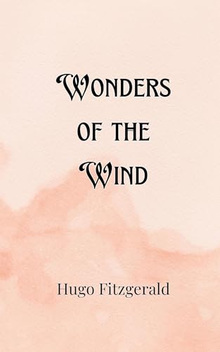 Wonders of the Wind Wonders of the Wind von Creative Arts Management OÜ