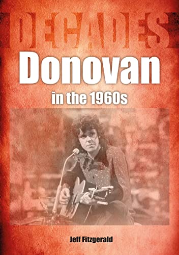 Donovan in the 1960s: Decades