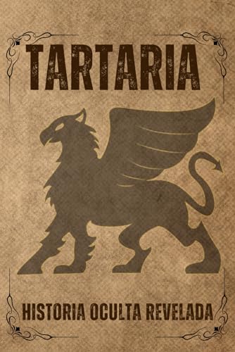 Tartaria: Historia oculta revelada
