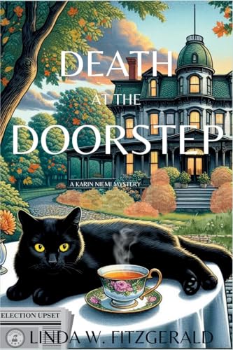 Death at the Doorstep: A Karin Niemi Mystery Death at the Doorstep: A Karin Niemi Mystery von Level Best Books