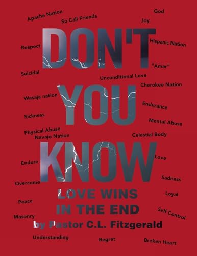 Don't You Know: Love wins in the End von AuthorHouse
