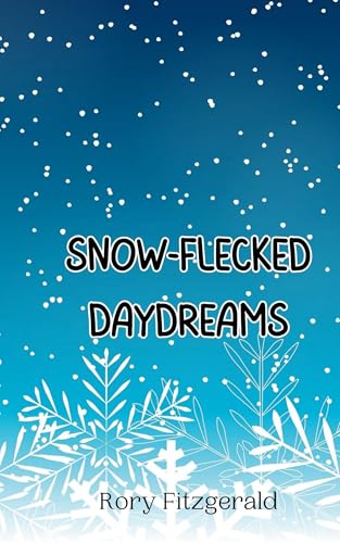 Snow-Flecked Daydreams Snow-Flecked Daydreams von Creative Arts Management OÜ