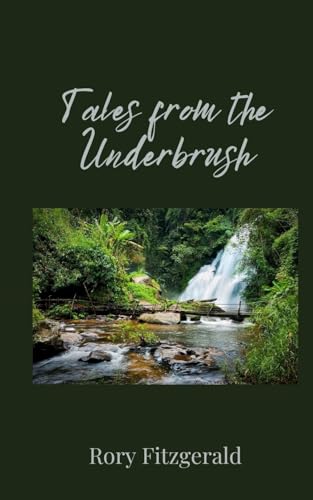 Tales from the Underbrush Tales from the Underbrush von Creative Arts Management OÜ