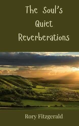 The Soul's Quiet Reverberations von Creative Arts Management OÜ