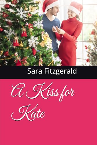 A Kiss for Kate von Independently published