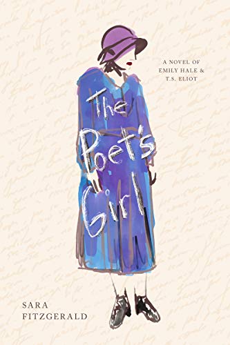 The Poet's Girl: A Novel of Emily Hale and T. S. Eliot von Thought Catalog Books