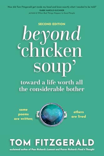 Beyond Chicken Soup: Toward a Life Worth All the Considerable Bother von The Publishing Circle