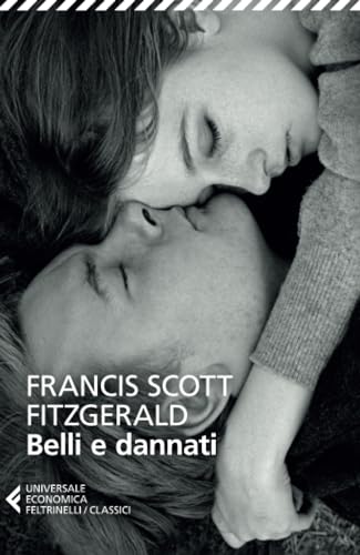 Belli e dannati (Universale economica. I classici)