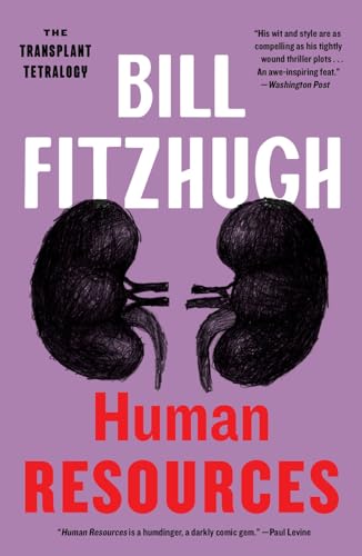 Human Resources (Transplant Tetralogy, Band 2)