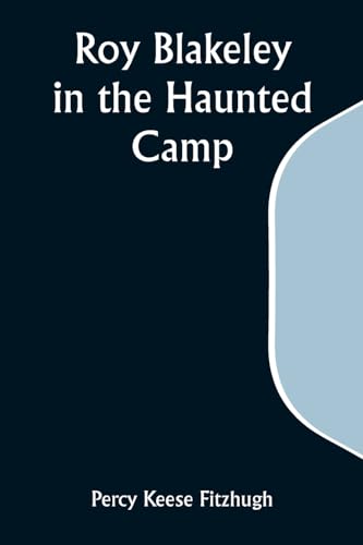 Roy Blakeley in the Haunted Camp von Alpha Edition