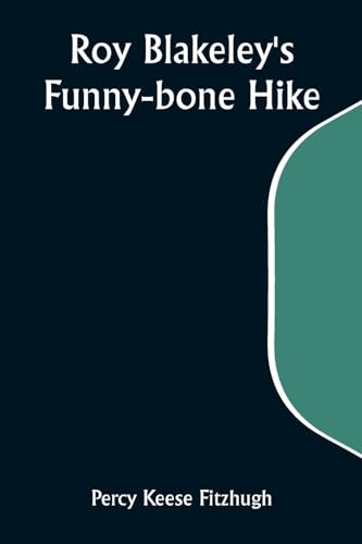 Roy Blakeley's Funny-bone Hike von Alpha Edition