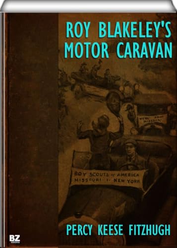 Roy Blakeley's Motor Caravan von Anson Street Press