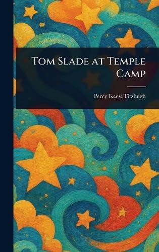Tom Slade at Temple Camp Tom Slade at Temple Camp von Anson Street Press