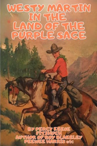 Westy Martin in the Land of the Purple Sage Westy Martin in the Land of the Purple Sage von Independently published