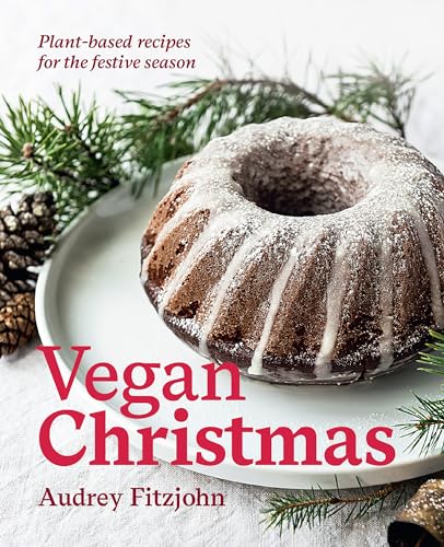 Vegan Christmas: Plant-based Recipes for the Festive Season von Smith Street Books