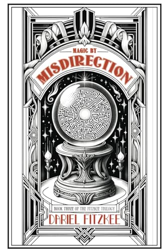Magic by Misdirection (The Fitzkee Trilogy, Band 3) von Independently published