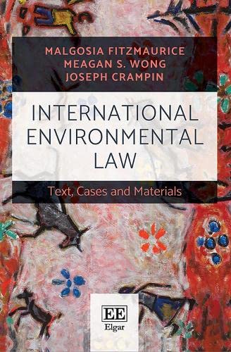 International Environmental Law: Text, Cases and Materials