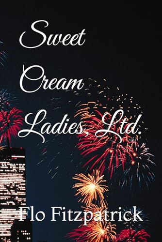 Sweet Cream Ladies, Ltd. von Independently published