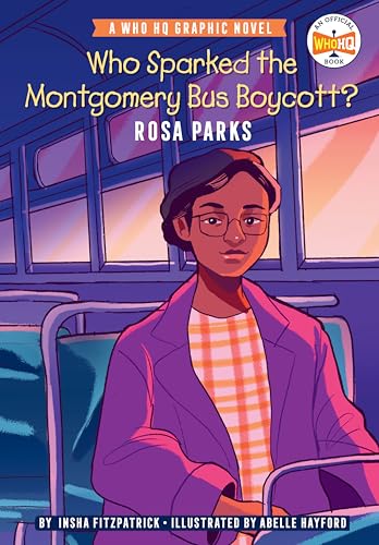 Who Sparked the Montgomery Bus Boycott?: Rosa Parks: A Who HQ Graphic Novel (Who HQ Graphic Novels)