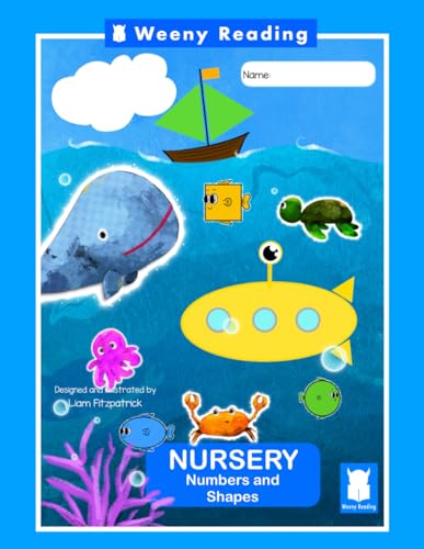 Weeny Reading Nursery Numbers and Shapes 2 to 3 yrs von Independently published