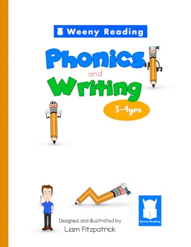 Weeny Reading Phonics and Writing 3 to 4 yrs: 3 to 4 years von Independently published