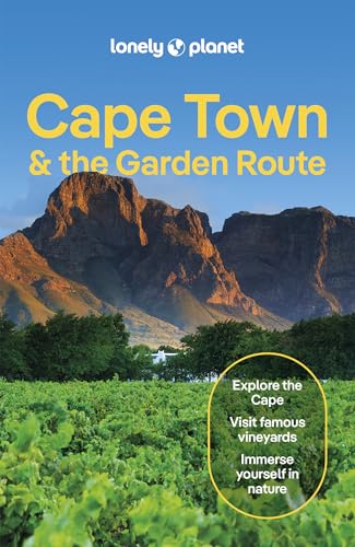Lonely Planet Cape Town & the Garden Route: Lonely Planet's most comprehensive guide to the city (Travel Guide) von Lonely Planet