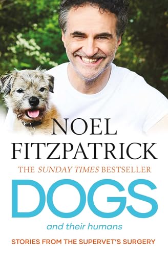 Dogs and Their Humans: Stories of Healing and Hope from the Supervet's Surgery von Gallery