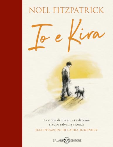 Io e Kira (Fuori collana Salani) von Salani