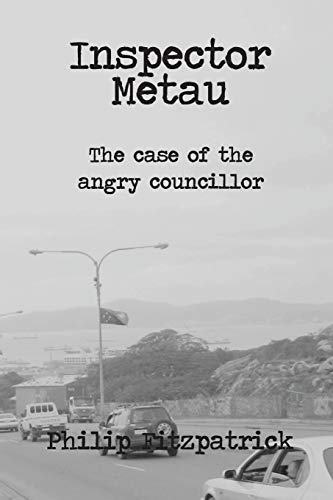 Inspector Metau: The Case of the Angry Councillor