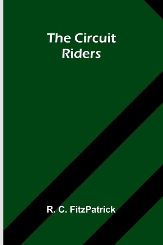 The Circuit Riders von Alpha Editions