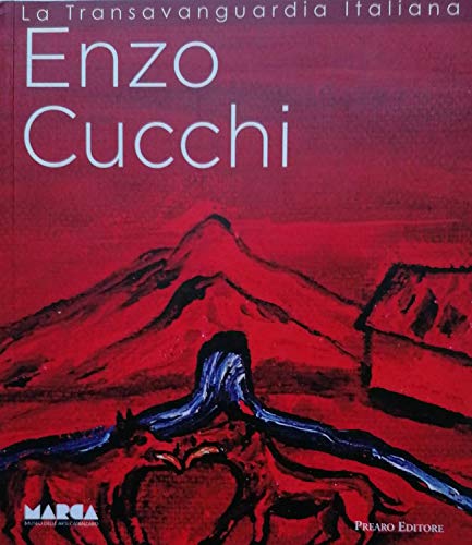 Enzo Cucchi. Ediz. illustrata von Prearo