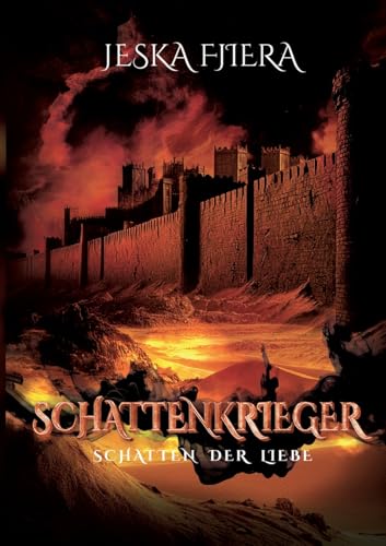 Schattenkrieger: Schatten der Liebe (Saga der Schatten) von BoD – Books on Demand