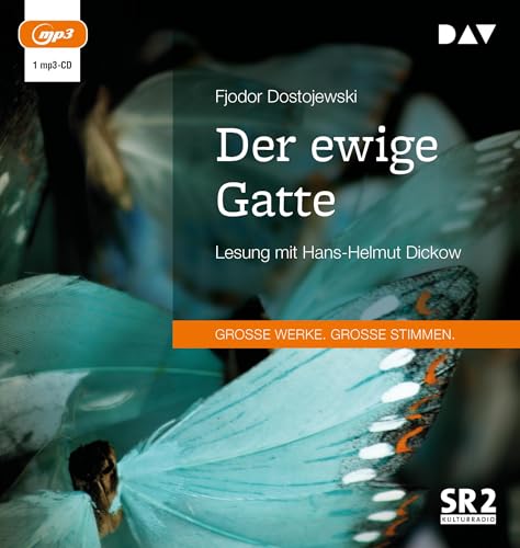 Der ewige Gatte: Lesung mit Hans-Helmut Dickow (1 mp3-CD)
