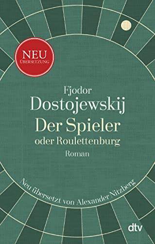 Der Spieler oder Roulettenburg: Roman