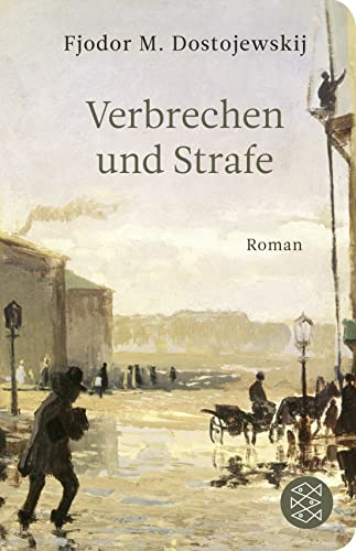 Verbrechen und Strafe: Roman