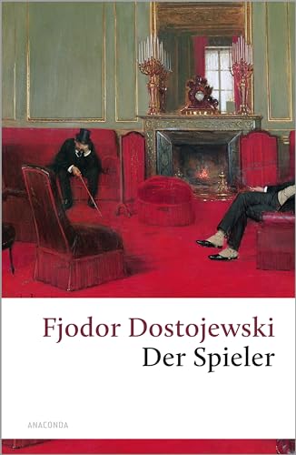 Der Spieler: Aus den Aufzeichnungen eines jungen Mannes (Große Klassiker zum kleinen Preis, Band 12) Der Spieler: Aus den Aufzeichnungen eines jungen Mannes (Große Klassiker zum kleinen Preis, Band 12)