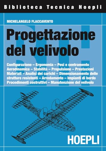 La progettazione del velivolo (Aerotecnica) von Hoepli